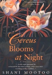 Cereus Blooms at Night (Shani Mootoo)