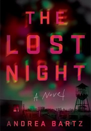 The Lost Night (Andrea Bartz)