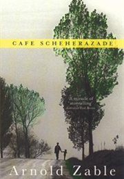 Cafe Scheherazade (Arnold Zables)