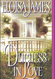 Duchess in Love (Eloisa James)