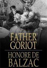 Father Goriot (Honoré De Balzac)
