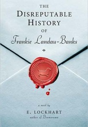 The Disreputable History of Frankie Landau-Banks (E. Lockhart)