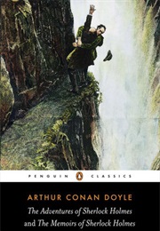 The Adventures of Sherlock Holmes/The Memoirs of Sherlock Holmes (Arthur Conan Doyle)