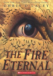 The Fire Eternal (Chris D&#39;lacey)