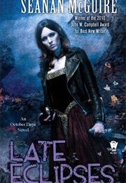 Late Eclipses (Seanan McGuire)