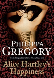 Alice Hartley&#39;s Happiness (Philippa Gregory)