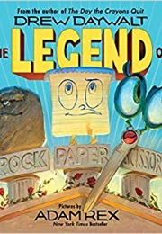 The Legend of Rock Paper Scissors (Drew Daywalt)
