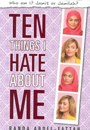 Ten Things I Hate About Me (Randa Abdel-Fattah)