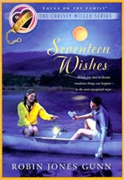 Seventeen Wishes (Robin Jones Gunn)