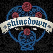 Save Me - Shinedown