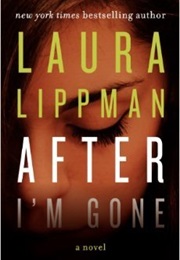 After I&#39;m Gone (Laura Lippman)