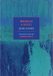 Melville: A Novel (Jean Giono)