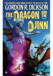 Dragon and the Djinn (Gordon R Dixon)