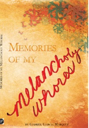 Memories of My Melancholy Whores