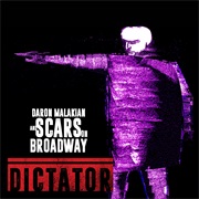 Scars on Broadway - Dictator
