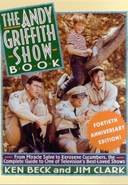 THE ANDY GRIFFITH SHOW BOOK (KEN BECK)