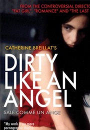 Dirty Like an Angel (1991)