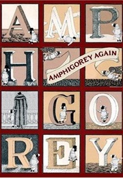 Amphigorey Again (Edward Gorey)