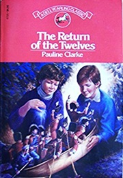 The Return of the Twelves (Pauline Clarke)