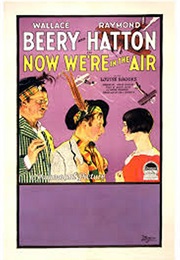 Now We&#39;re in the Air (1927)