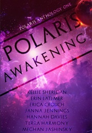 Polaris Awakening (Kellie Sheridan)