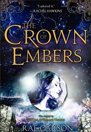 The Crown of Embers (Rae Carson)