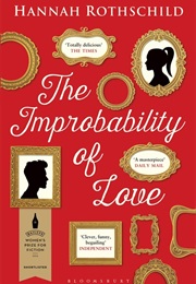 The Improbability of Love (Hannah Rothschild)