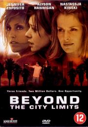 Beyond the City Limits (2001) (Aka. &quot;Rip It Off&quot;)