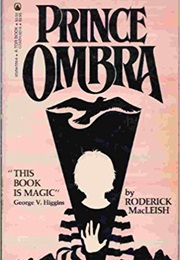 Prince Ombra (Roderick MacLeish)