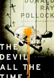 The Devil All the Time (Donald Ray Pollock)