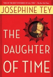The Daughter of Time (Josephine Tey)