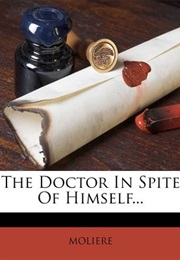 The Doctor in Spite of Himself (Molière)