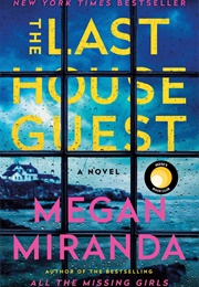 The Last House Guest (Megan Miranda)