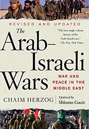 The Arab-Israeli Wars: War and Peace in the Middle East (Chaim Herzog)