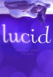 Lucid (Adrienne Stoltz, Ron Bass)