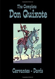 The Complete Don Quixote (Cervantes &amp; Davis)