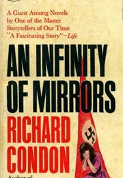 An Infinity of Mirrors (Richard Condon)