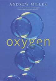 Oxygen (Andrew Miller)