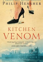 Kitchen Venom (Philip Hensher)