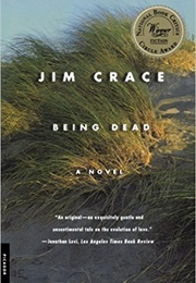Being Dead (Jim Crace)
