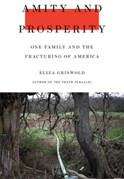Amity and Prosperity (Eliza Griswold)