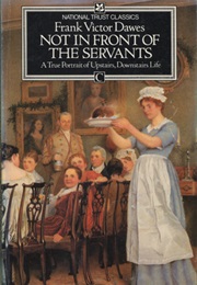 Not in Front of the Servants (Frank V. Dawes)