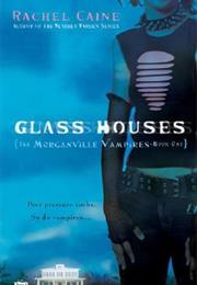 Glass Houses (Morganville Vampires)