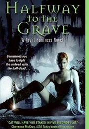 Halfway to the Grave (Jeaniene Frost)