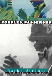 Couples, Passersby