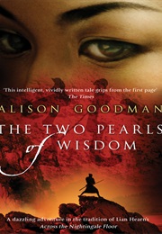 The Two Pearls of Wisdom (Alison Goodman)