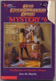 The Mystery at Claudia&#39;s House (Ann M. Martin)
