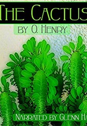 The Cactus (O. Henry)