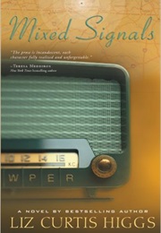Mixed Signals (Liz Curtis Higgs)