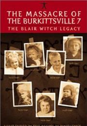 The Massacre of the Burkittsville 7: The Blair Witch Legacy